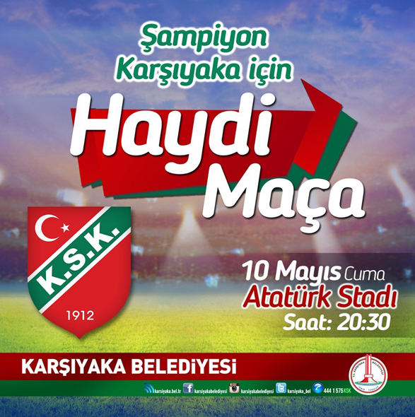 Şampiyon Karşıyaka İçin Haydi Maça