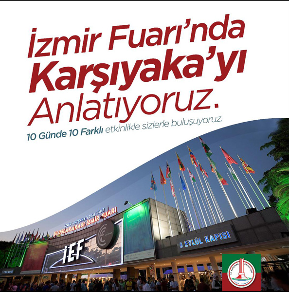 İzmir Fuarı'nda Karşıyaka'yı Anlatıyoruz