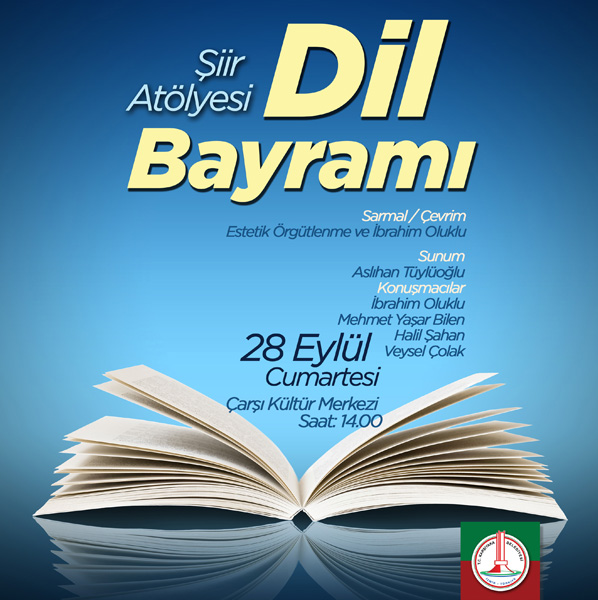 Şiir Atölyesi - Dil Bayramı