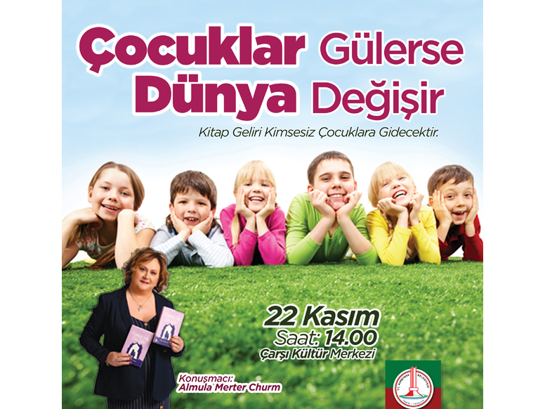 Çocuklar Gülerse Dünya Değişir