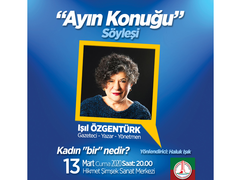 Ayın Konuğu - Işıl Özgentürk