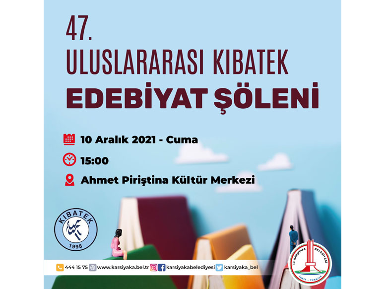 47. Uluslararası Kıbatek Edebiyat Şöleni