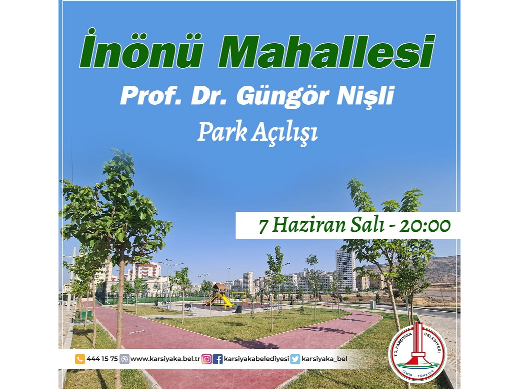 İnönü Mahallesi Prof. Dr. Güngör Nişli Park Açılışı