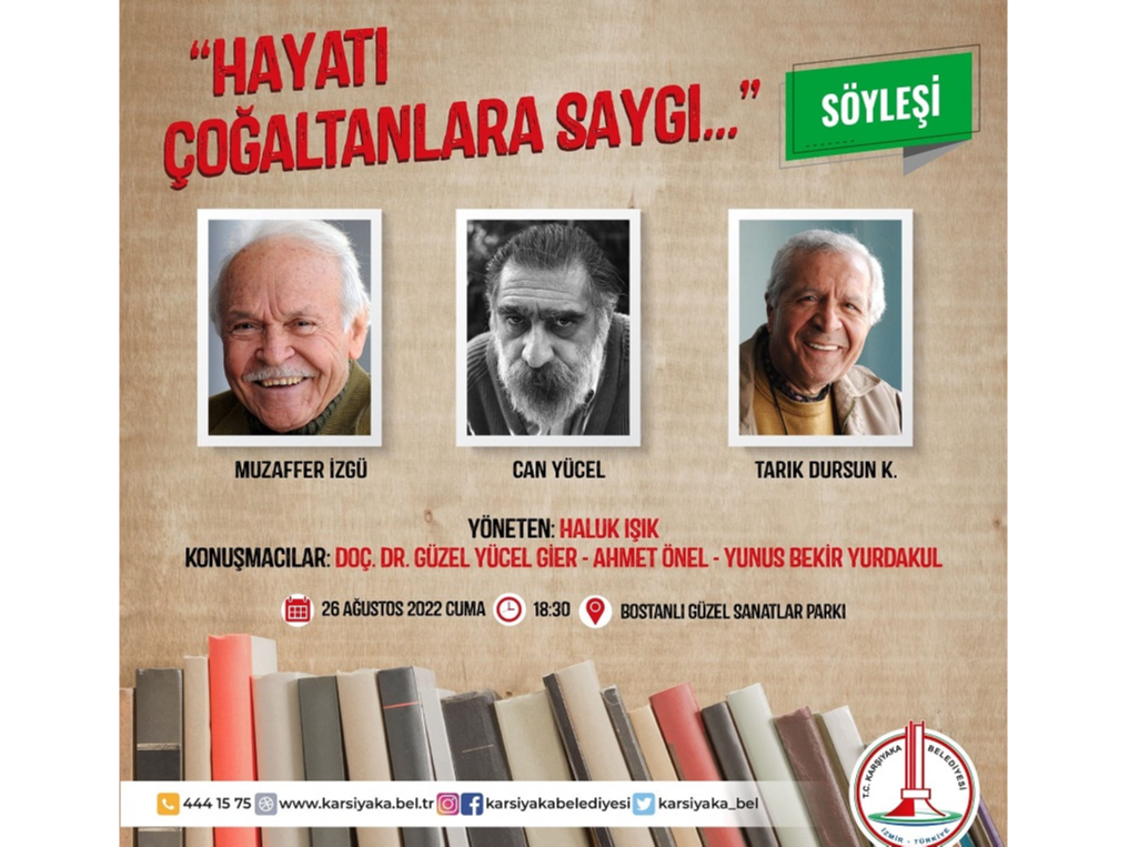 Hayatı Çoğaltanlara Saygı