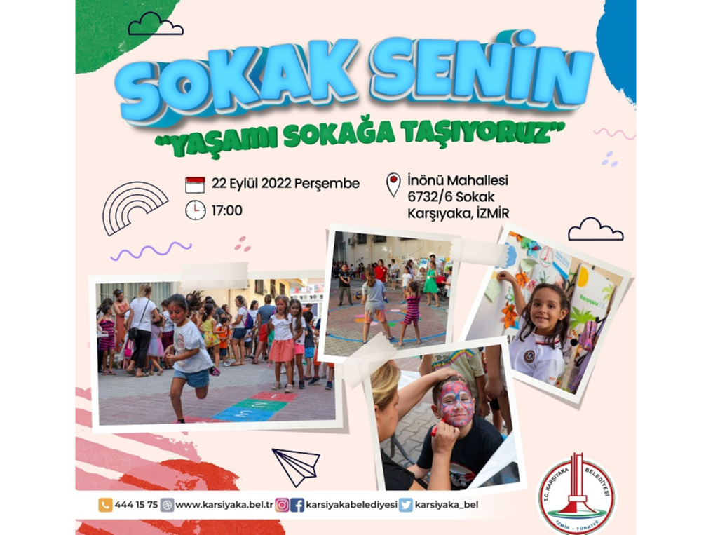 Sokak Senin "Yaşamı Sokağa Taşıyoruz"