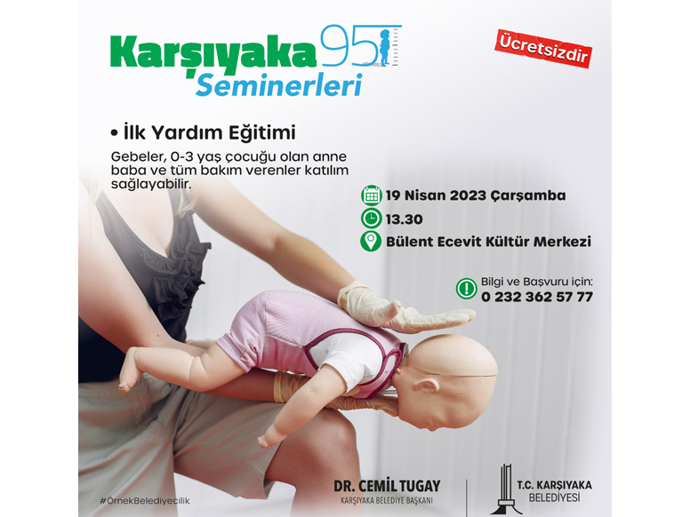 Karşıyaka Seminerleri - İlk Yardım Eğitimi