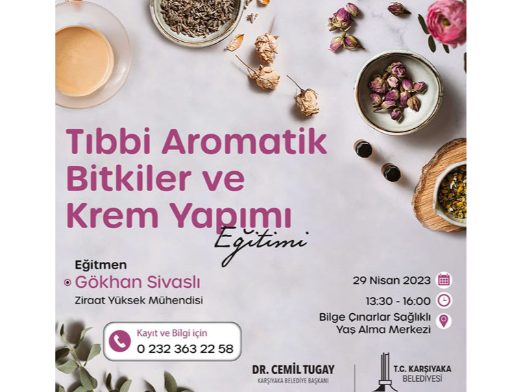 Tıbbi Aromatik Bitkiler ve Krem Yapımı Eğitimi