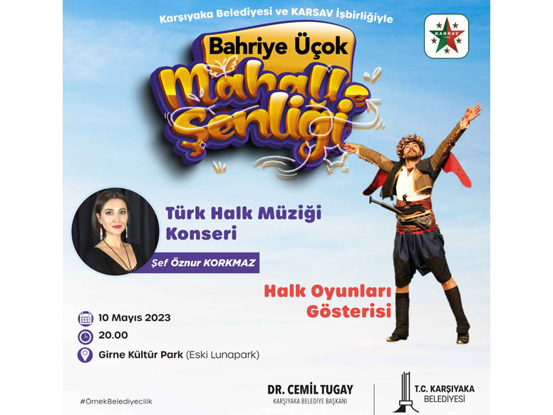 Bahriye Üçok Mahalle Şenliği