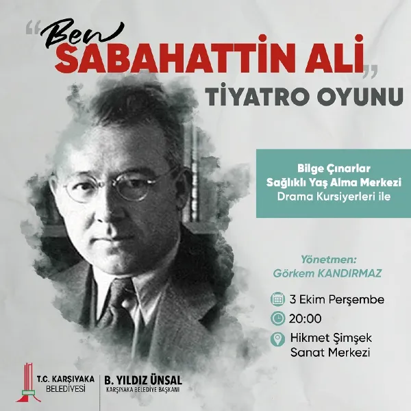 ''Ben Sabahattin Ali'' Tiyatro Oyunu