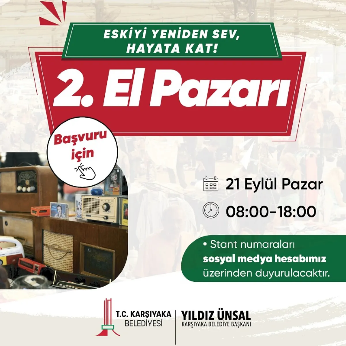 Belediyemizin Düzenlediği Eylül Ayı 2. El Pazarı Etkinliğine Başvurunuzu Görsele Tıklayarak Yapabilirsiniz.